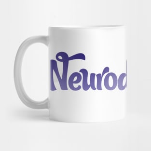 Neurodivergent (Purple Version) Mug